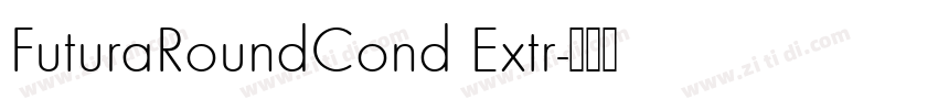 FuturaRoundCond Extr字体转换